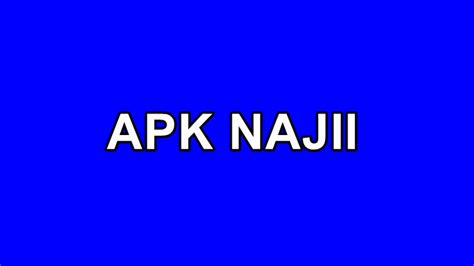 Apk Najii